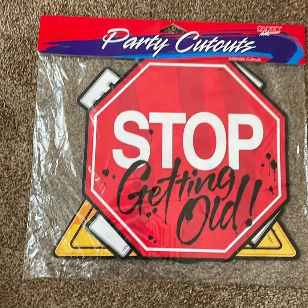 Party Cutouts “Stop Getting Old”